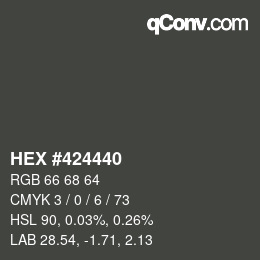 Color code: HEX #424440 | qconv.com