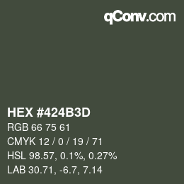 Color code: HEX #424B3D | qconv.com