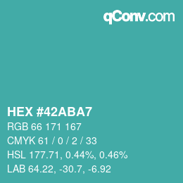 Color code: HEX #42ABA7 | qconv.com