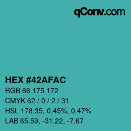 カラーコード: HEX #42AFAC | qconv.com