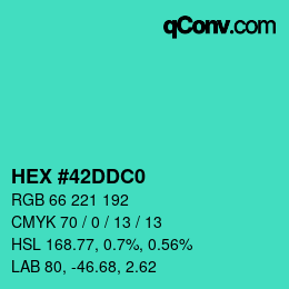 Code couleur: HEX #42DDC0 | qconv.com