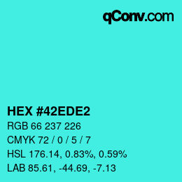Color code: HEX #42EDE2 | qconv.com