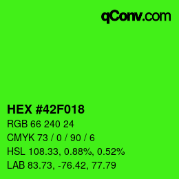カラーコード: HEX #42F018 | qconv.com
