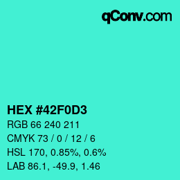 Color code: HEX #42F0D3 | qconv.com