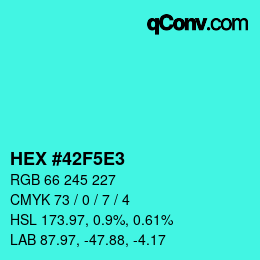 Color code: HEX #42F5E3 | qconv.com