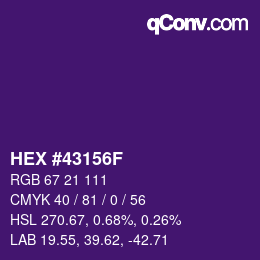 Color code: HEX #43156F | qconv.com