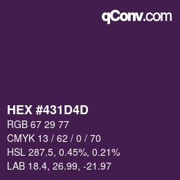 カラーコード: HEX #431D4D | qconv.com