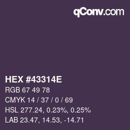 颜色代码: HEX #43314E | qconv.com