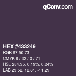 颜色代码: HEX #433249 | qconv.com