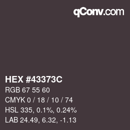 Color code: HEX #43373C | qconv.com