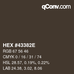 Color code: HEX #43382E | qconv.com