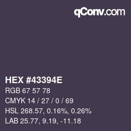 カラーコード: HEX #43394E | qconv.com
