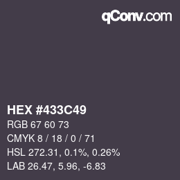 Farbcode: HEX #433C49 | qconv.com
