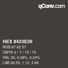 Código de color: HEX #433E39 | qconv.com