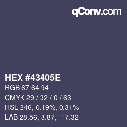 Color code: HEX #43405E | qconv.com