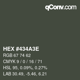 Color code: HEX #434A3E | qconv.com