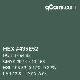 Color code: HEX #435E52 | qconv.com