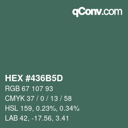 颜色代码: HEX #436B5D | qconv.com