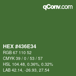 カラーコード: HEX #436E34 | qconv.com