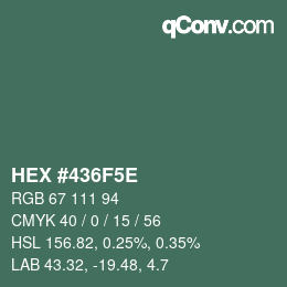 Farbcode: HEX #436F5E | qconv.com