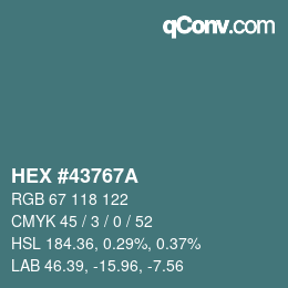 Farbcode: HEX #43767A | qconv.com