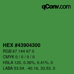 Color code: HEX #43904300 | qconv.com