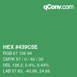 カラーコード: HEX #439C5E | qconv.com