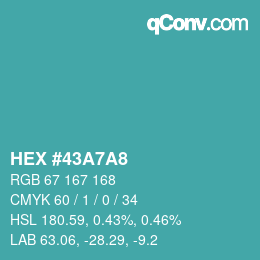 カラーコード: HEX #43A7A8 | qconv.com
