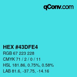 Color code: HEX #43DFE4 | qconv.com