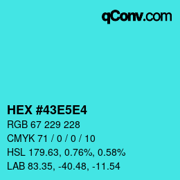 Farbcode: HEX #43E5E4 | qconv.com