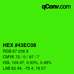 Color code: HEX #43EC08 | qconv.com