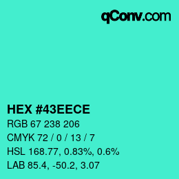 Color code: HEX #43EECE | qconv.com