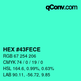 カラーコード: HEX #43FECE | qconv.com