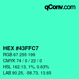Color code: HEX #43FFC7 | qconv.com
