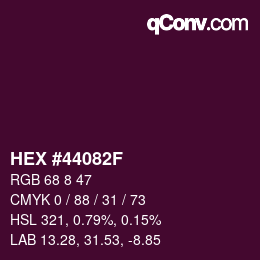 Color code: HEX #44082F | qconv.com