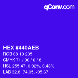 颜色代码: HEX #440AEB | qconv.com