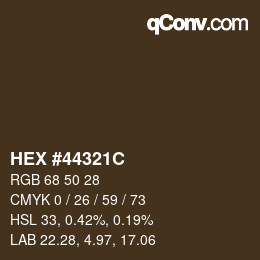 カラーコード: HEX #44321C | qconv.com