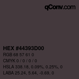 Color code: HEX #44393D00 | qconv.com