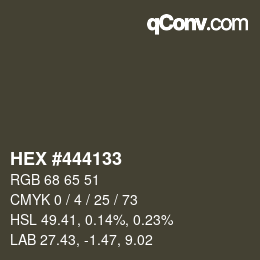 Color code: HEX #444133 | qconv.com