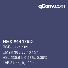 カラーコード: HEX #44476D | qconv.com