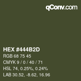 カラーコード: HEX #444B2D | qconv.com