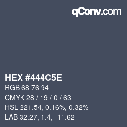 カラーコード: HEX #444C5E | qconv.com