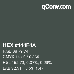 カラーコード: HEX #444F4A | qconv.com