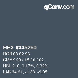 Color code: HEX #445260 | qconv.com