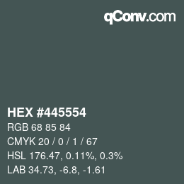 Color code: HEX #445554 | qconv.com