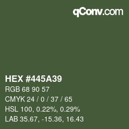 Color code: HEX #445A39 | qconv.com