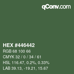 Color code: HEX #446442 | qconv.com