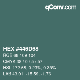 Color code: HEX #446D68 | qconv.com