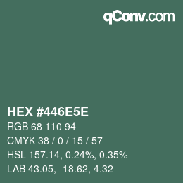Color code: HEX #446E5E | qconv.com