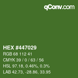 カラーコード: HEX #447029 | qconv.com